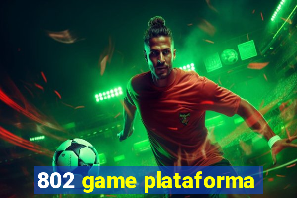 802 game plataforma